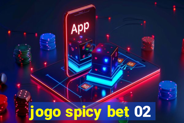 jogo spicy bet 02